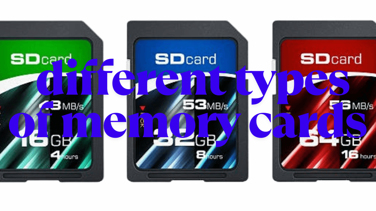 different types of memory cards