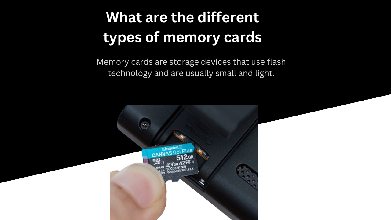 What are the different types of memory cards?