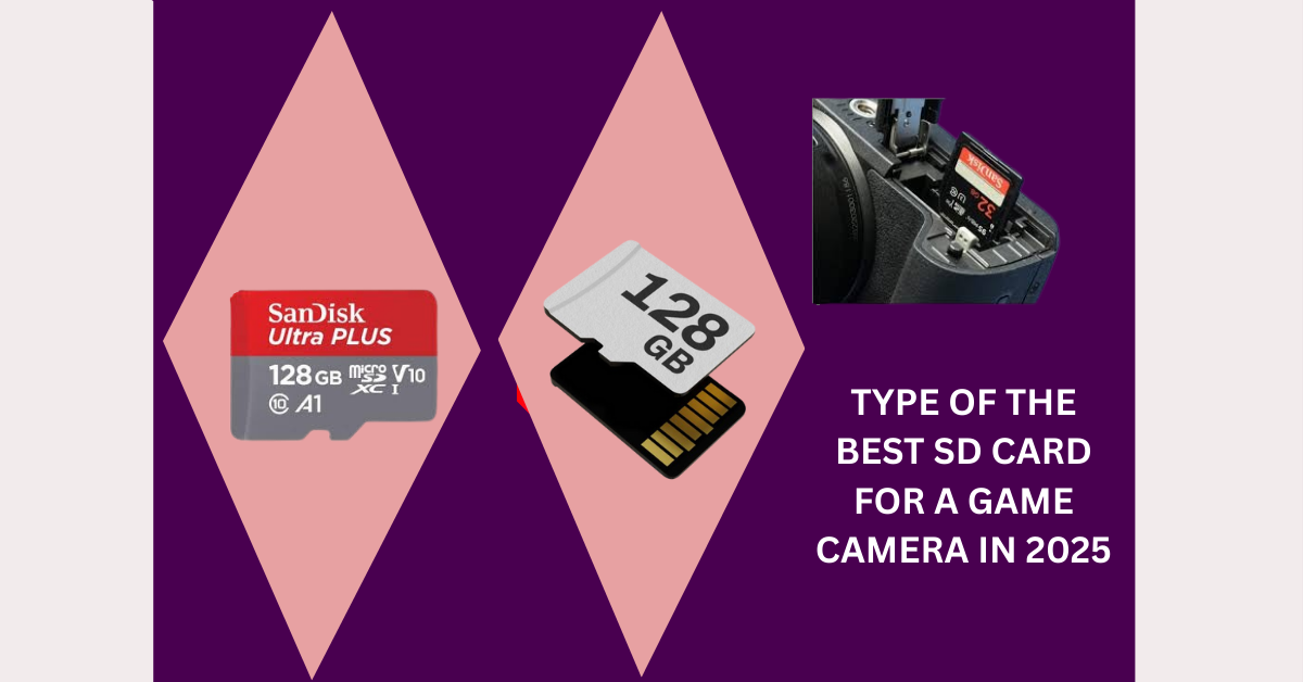 The best SD card for a game camera in 2025