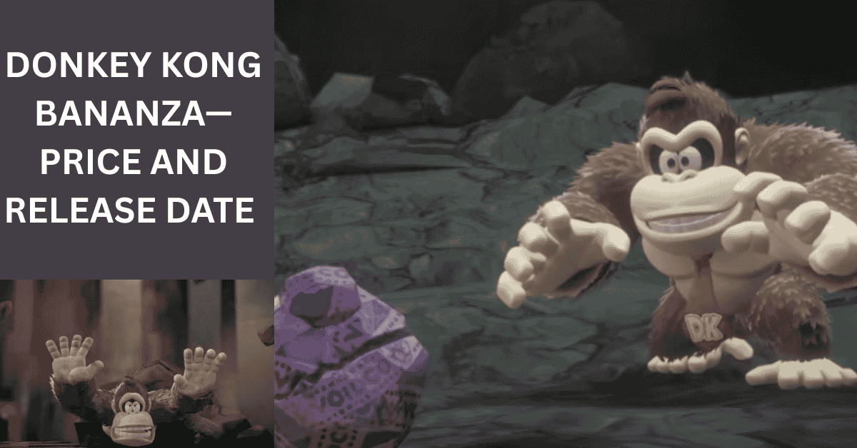 Donkey Kong Bananza—Price and Release Date