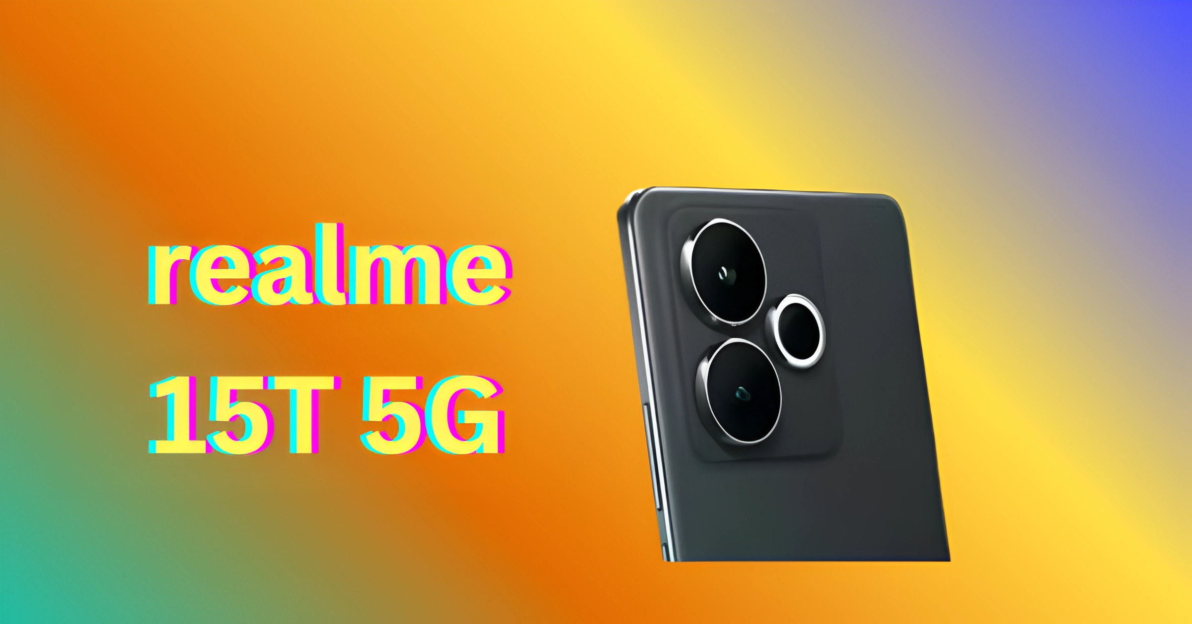 Realme 15T 5G: Unbelievable Features at an Unmatched Price