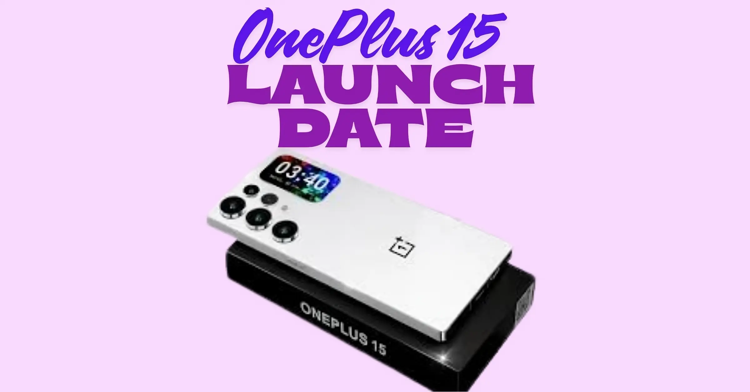 OnePlus 15 launch date