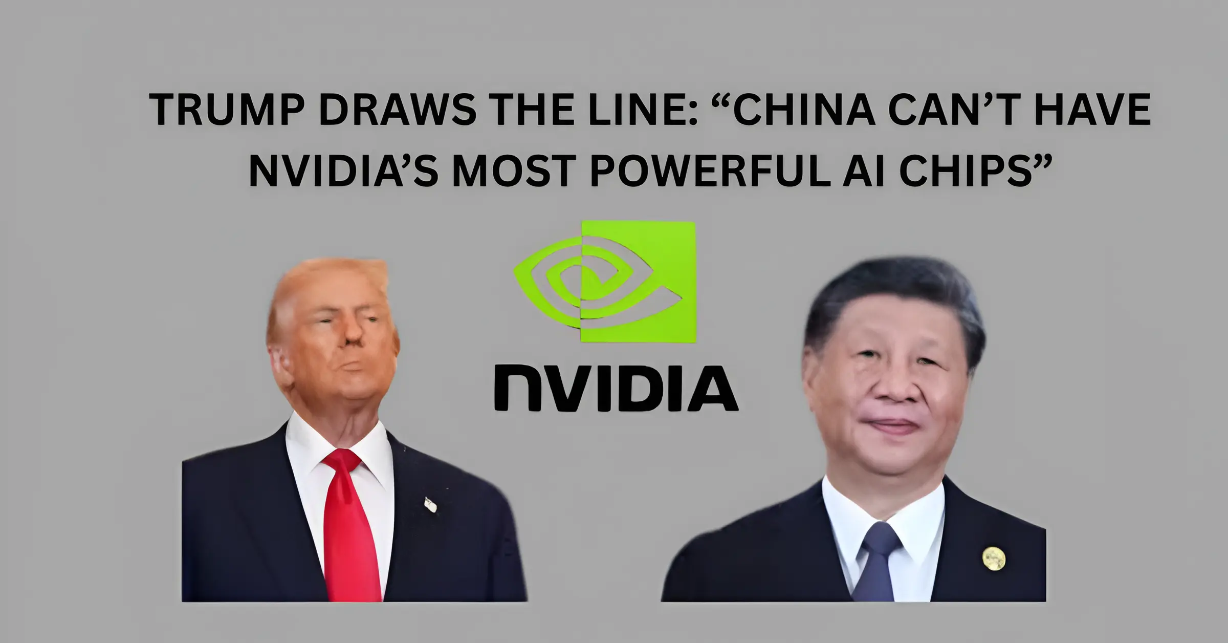 Trump blocked China from buying advanced AI chips from Nvidia