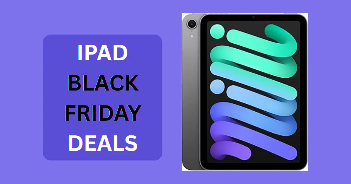 iPad Black Friday deals