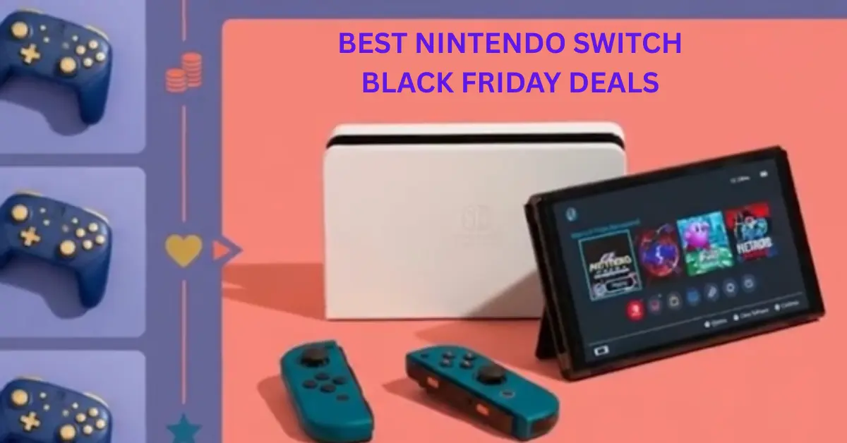 Best Nintendo Switch Black Friday Deals