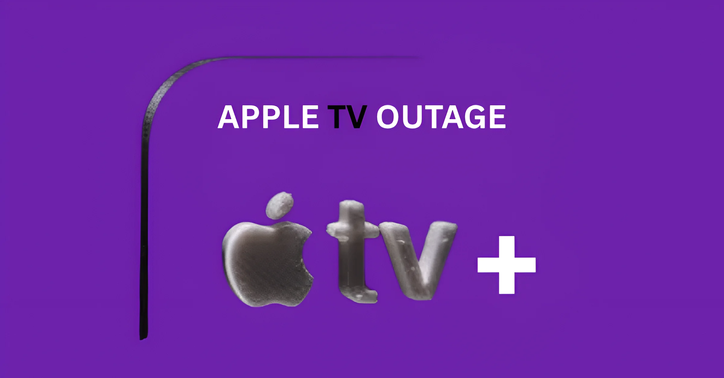 The Apple TV outage left thousands of viewers stuck on loading screens