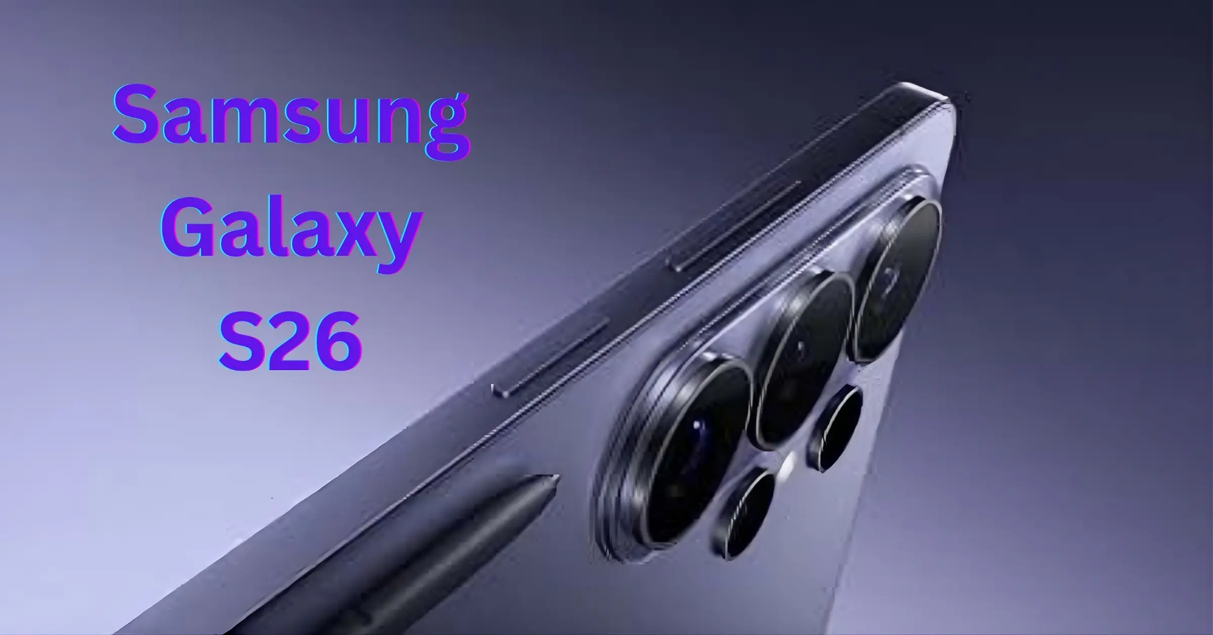 Samsung Galaxy S26: Features and Updates